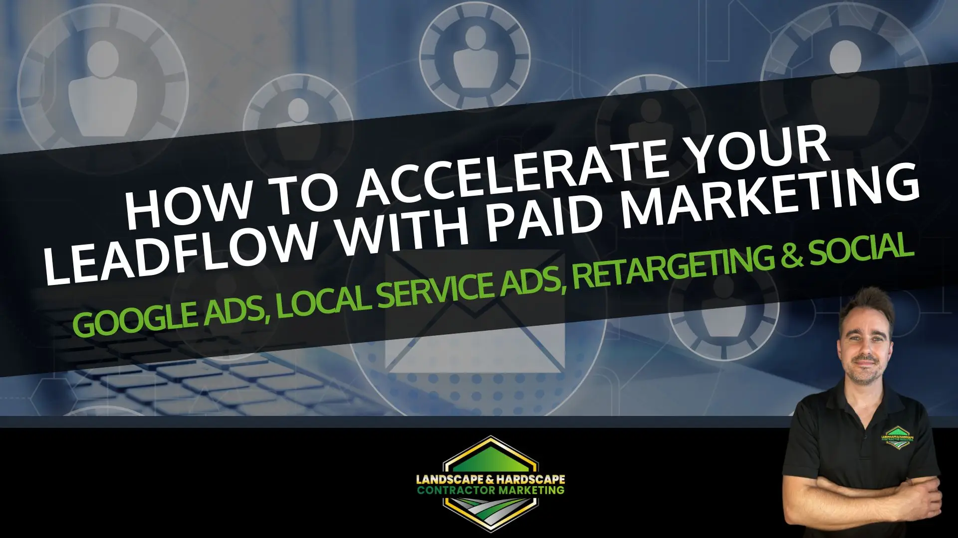 How to Accelerate Your Leadflow with Paid Marketing