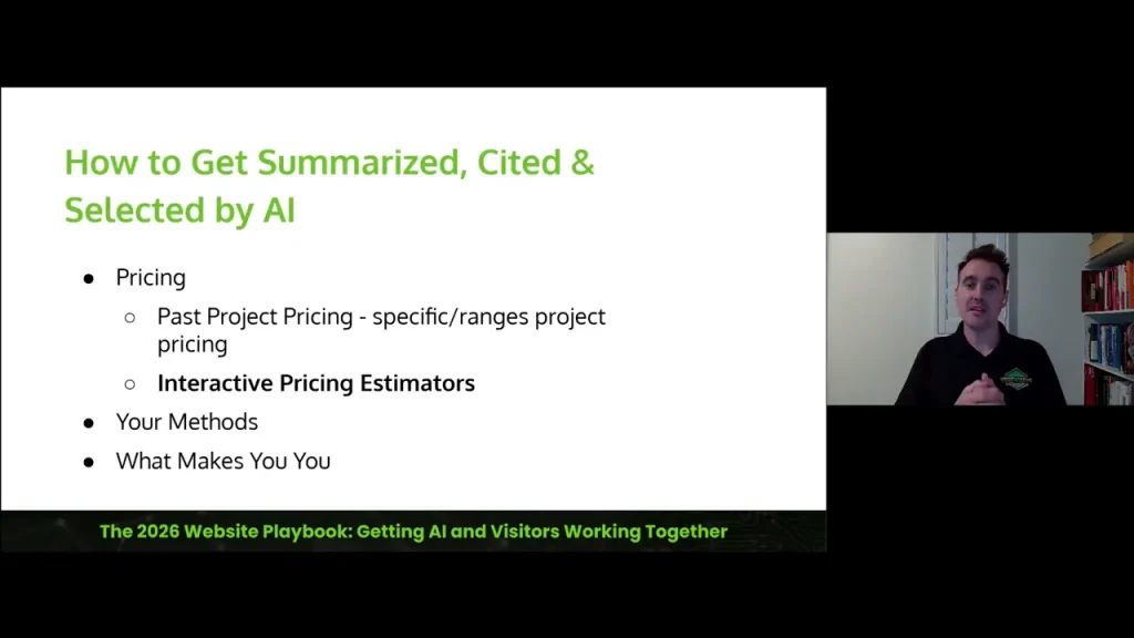 Slide titled 'How to Get Summarized, Cited & Selected by AI' showing bullets on Pricing and Interactive Pricing Estimators; presenter clearly visible on the right.